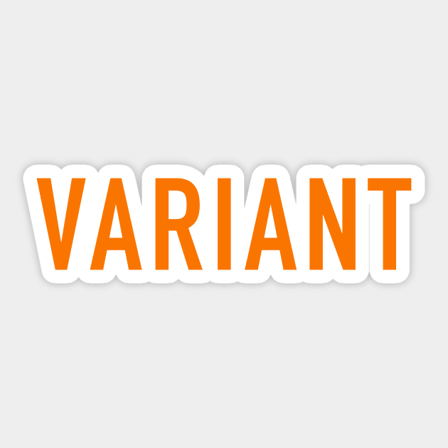 Variant Sticker by HawkinsStudio